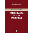 �dare Hukuku A��s�ndan Yat�r�mlarda Devlet Yard�mlar� Ezgi Avc�o�lu Aksoy Adalet Yay�nevi