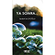 Ya Sonra Sedat Sadio�lu G�lnar Yay�nlar�
