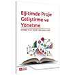 E�itimde Proje Geli�tirme ve Y�netme Murat Ta�dan Halil �brahim Kaya Pegem Akademi Yay�nlar�