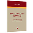 S�nai M�lkiyet Kanunu Gerek�e Bibliyografya ve Mahkeme Kararlar�yla Birlikte Adalet Yay�nevi