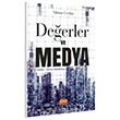 De�erler ve Medya Y�lmaz Ceylan Nobel Yay�nlar�