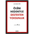 �l�m Nedeniyle Destekten Yoksunluk �elik Ahmet �elik Se�kin Yay�nevi
