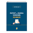 Patent ve Marka Vekilinin Rehberi Ay�e �ldes Erdem Adalet Yay�nevi