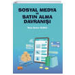 Sosyal Medya Ve Sat�n Alma Davran��� Nobel Bilimsel Eserler