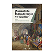 Osmanl�`da �ktisadi Hayat ve Vak�flar Kronik Kitap