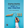 Uzmanlar�n Kaleminden Farkl� Boyutlar�yla Risk ve Risk Y�netimi Dr. Hakan Karabacak Gazi Kitabevi