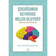 �ocu�umun Beyninde Neler Oluyor? ELMA Yay�nevi