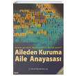 Aileden Kuruma Aile Anayasas� Alfa Yay�nlar�