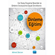 Dinleme E�itimi �st D�zey D���nme Becerileri ve Dinleme Stratejilerine Dayal� Etkinliklerle Ahmet Benzer Nobel Akademik Yay�nc�l�k