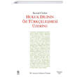 Hukuk Dilinin �z T�rk�ele�mesi �zerine Ekin Kitabevi