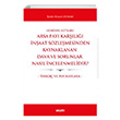Arsa Pay� Kar��l��� �n�aat S�zle�mesinden Kaynaklanan Dava ve Sorunlar Nas�l �ncelenmelidir? �lker Hasan Duman Se�kin Yay�nc�l�k