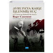 Avrupaya Kar�� ��lenmi� Su� 1914 Sava��n�n Muhtemel Bir Sonucu The Crime Aga�nst Europe A Possible Outcome of The War of 1914 Nobel Yay�nevi