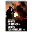 Suriye �� Sava�� ve Suriye T�rkmenleri Nobel Bilimsel Eserler