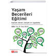 Ya�am Becerileri E�itimi Kavram Beceri Geli�im ve Uygulama Pegem Akademik Yay�nlar�