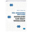 �zel Gereksinimli Bireylerde Destekleyici �leri D�zey Teknolojiler Nobel Akademik Yay�nc�l�k