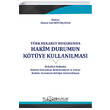 T�rk Rekabet Hukukunda Hakim Durumun K�t�ye Kullan�lmas� Platon Hukuk Yay�nevi