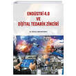 End�stri 4.0 ve Dijital Tedarik Zinciri Gazi Kitabevi