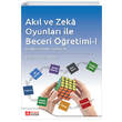 Ak�l ve Zek� Oyunlar� ile Beceri ��retimi 1 Hayati Adalar Pegem Akademik Yay�nlar�
