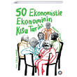 50 Ekonomistle Ekonominin K�sa Tarihi Orenda