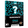 8.S�n�f LGS T�rk�e Soru Bankas� Alt�n Karma