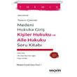 Themis Medeni Hukuka Giri� Ki�iler Hukuku ve Aile Hukuku Soru Bankas� ��z�ml� Se�kin Yay�nlar�