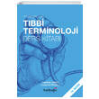 Y�ksekokullar T�bbi Terminoloji Ders Kitab� Hatibo�lu Yay�nlar�