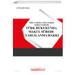 Adil Yarg�lanma Hakk� �er�evesinde T�rk Hukukunda Makul S�rede Yarg�lanma Platon Hukuk Yay�nevi