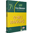 7. S�n�f VIP Fen Bilimleri Soru Bankas� Edit�r Yay�nevi