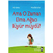 Ama O Zaman Elma A�ac� B�y�r m�yd�? Bilgi Yay�nevi