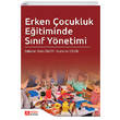 Erken �ocukluk E�itiminde S�n�f Y�netimi Pegem Akademik Yay�nlar�