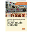 Siyasal Toplumsalla�ma S�recinde �mam Hatip Liseleri Nobel Bilimsel Eserler