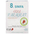 8.S�n�f Paragraf �zel Soru Bankas� KVA Yay�nlar�