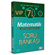 7.S�n�f VIP Matematik Soru Bankas� Edit�r Yay�nevi