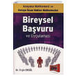 Anayasa Mahkemesi ve Avrupa �nsan Haklar� Mahkemesine Bireysel Ba�vuru ve Uygulamas� Yarg� Yay�nlar�