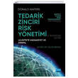 Tedarik Zinciri Risk Y�netimi Lojistikte Hassasiyet ve Diren� Nobel Yay�nevi