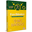 7.S�n�f VIP Fen Bilimleri Soru Bankas� Edit�r Yay�nevi