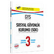 2022 GYS Sosyal G�venlik Kurumu (SGK) Tamam� ��z�ml� 3 Deneme S�nav� Edit�r Yay�nevi