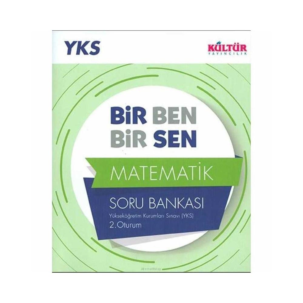 AYT Matematik Bir Ben Bir Sen Soru Bankas� K�lt�r Yay�nc�l�k