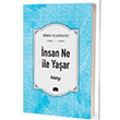 �nsan Ne �le Ya�ar Ema Kitap