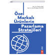 2022 �zel Markal� �r�nlerin Pazarlama Stratejileri Dora Yay�nlar�