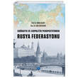 Co�rafya ve Jeopolitik Perspektifinden Rusya Federasyonu Sentez Yay�nlar�