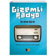 Gizemli Radyo �brahim G�rel Ate� Yay�nlar�