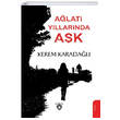 A�lat� Y�llar�nda A�k Kerem Karada�l� Dorlion Yay�nevi