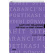 Cahit S�tk� Taranc�n�n Poetikas� ve Edebi D�nyas� B��ra S�rgit �izgi Kitabevi Yay�nlar�