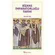 Bizans �mparatorlu�u Tarihi Mustafa Da� Selenge Yay�nlar�
