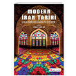 Modern �ran Tarihi Ka�ar Hanedan�ndan �slam Devrimine Selenge Yay�nlar�
