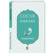 �ocuk Ahkam� �bn Kayy�m El Cevziyye Ehil Yay�nlar�