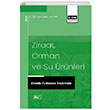 Ziraat Orman ve Su �r�nleri Alan�nda Uluslararas� Ara�t�rmalar Nevin AKDURA E�itim Yay�nevi