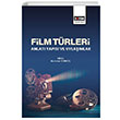 Film T�rleri Anlat� Yap�s� ve Uyla��mlar Muhsine Sekmen E�itim Yay�nevi