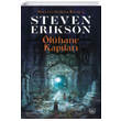 �l�hane Kap�lar� Malazan Yitikler Kitab� 2 Steven Erikson �thaki Yay�nlar�